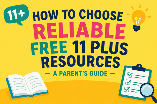 Graphic about choosing reliable free 11 plus resources.